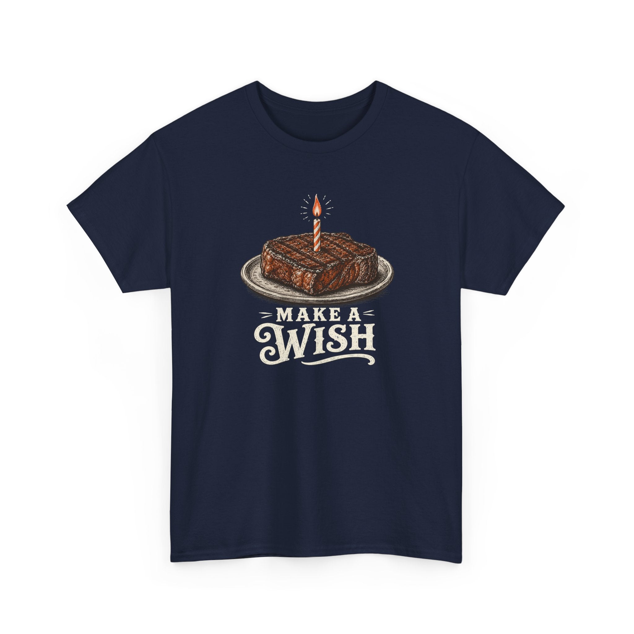 Make a Wish Steak Birthday T-Shirt