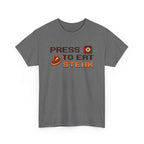 Press X to Eat Steak T-Shirt