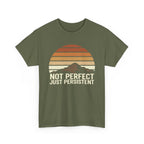 Not Perfect Just Persistent T-Shirt