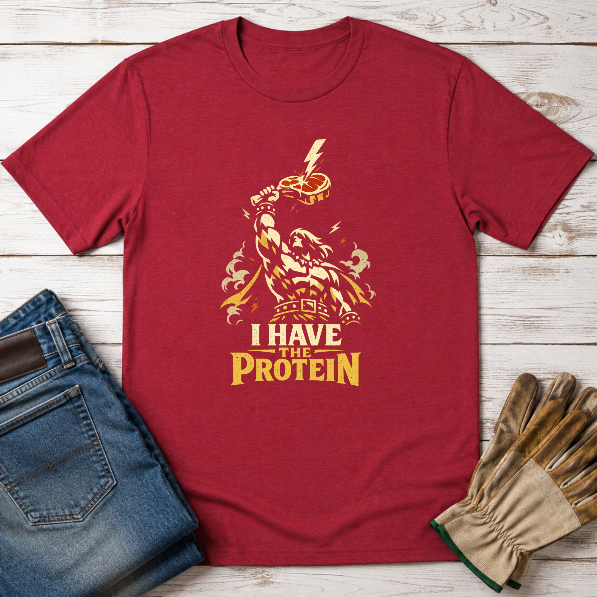 I Have the Protein T-Shirt