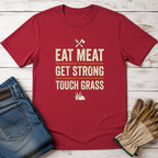 Eat Meat Get Strong Touch Grass T-Shirt