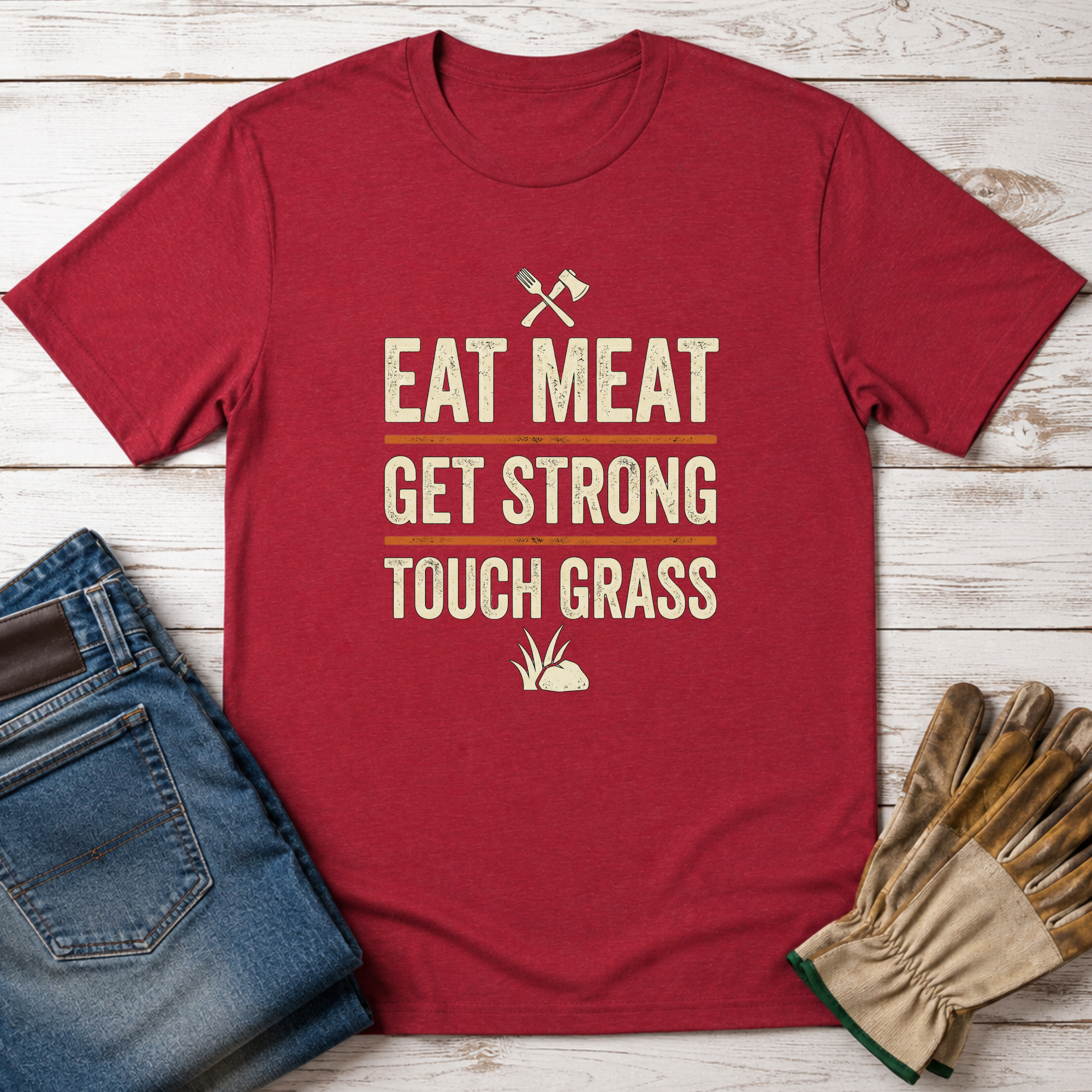 Eat Meat Get Strong Touch Grass T-Shirt