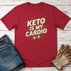 Keto is My Cardio T-Shirt