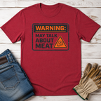 Warning: May Talk About Meat T-Shirt