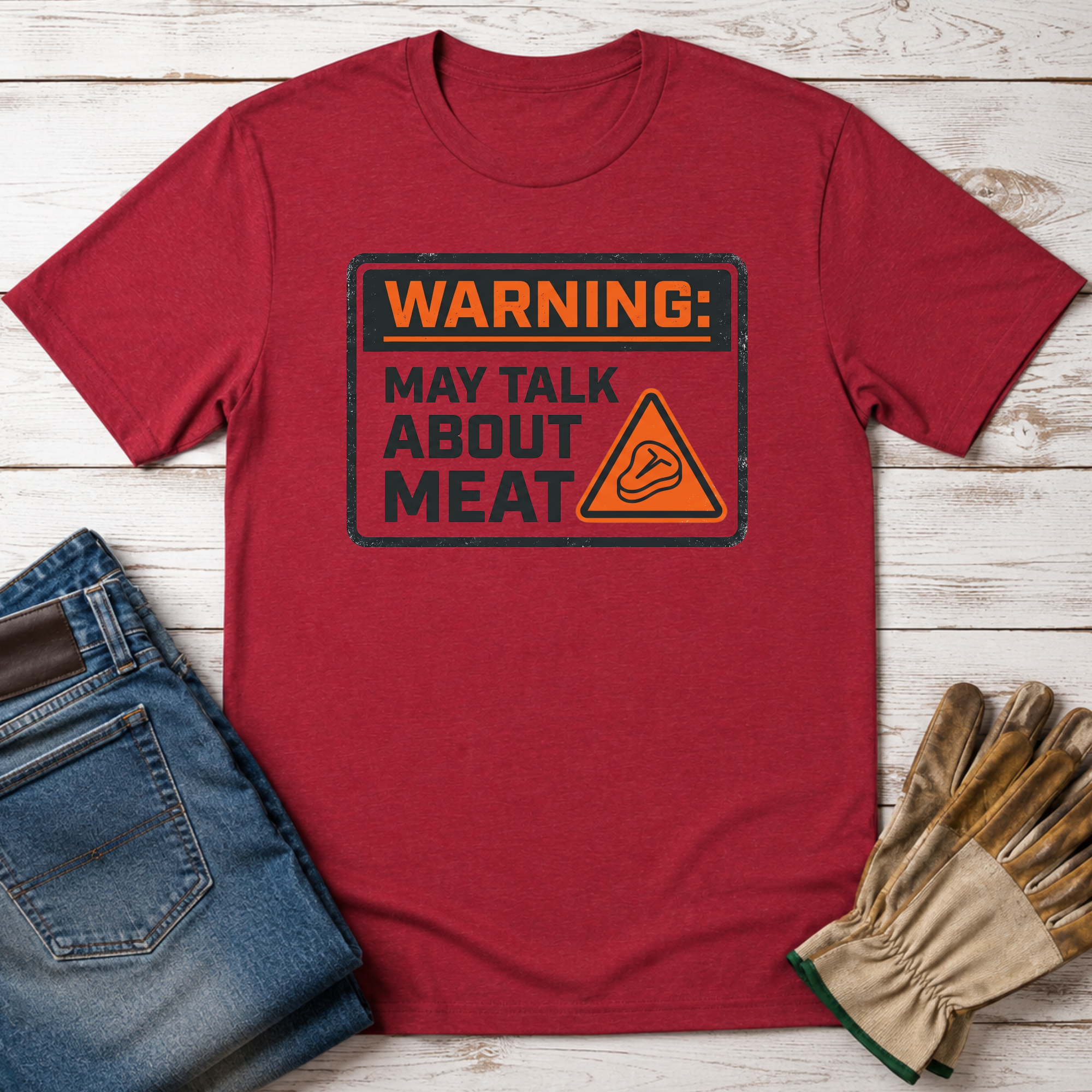 Warning: May Talk About Meat T-Shirt