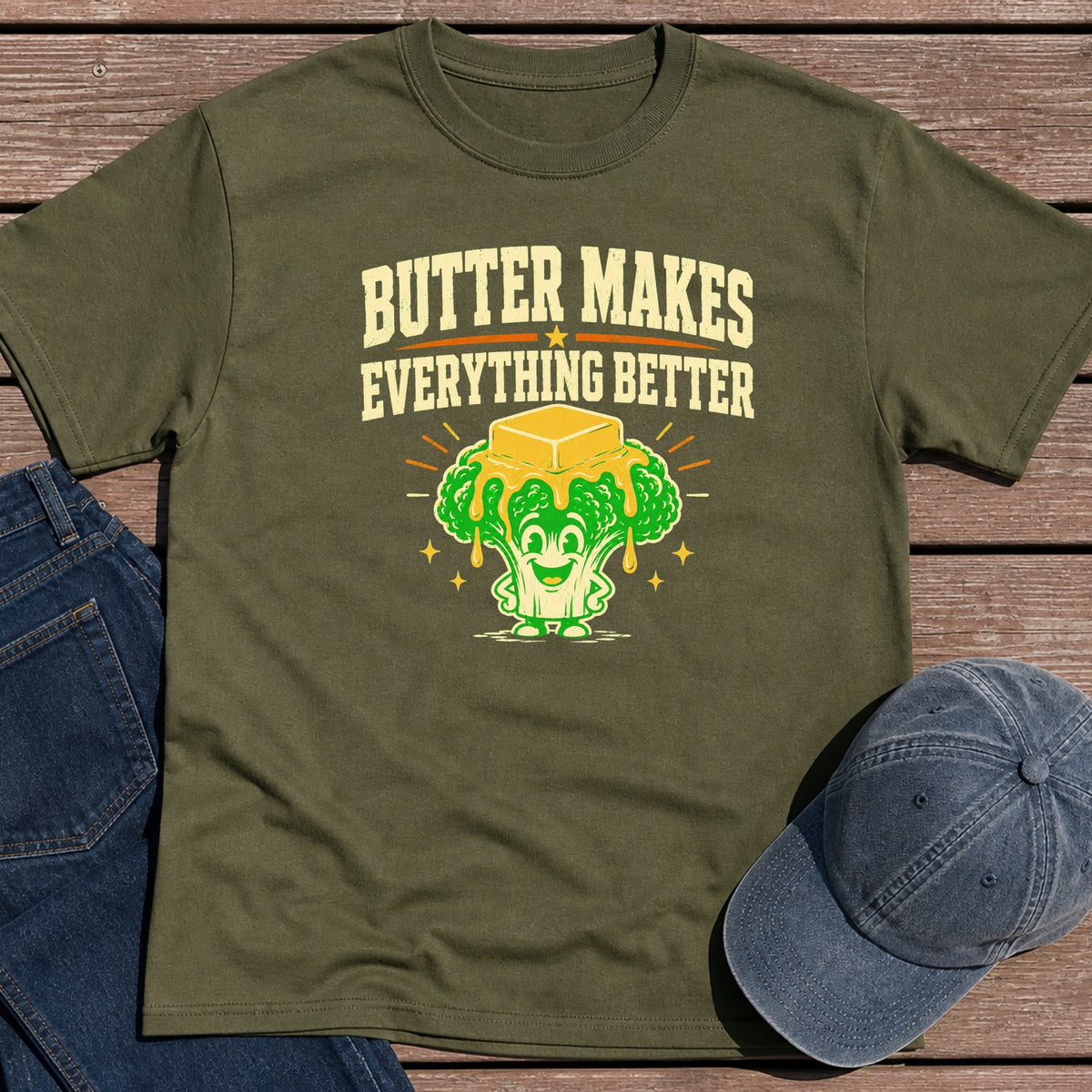 Better with Butter T-Shirt - Military Green