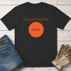 My Macro Breakdown T-Shirt
