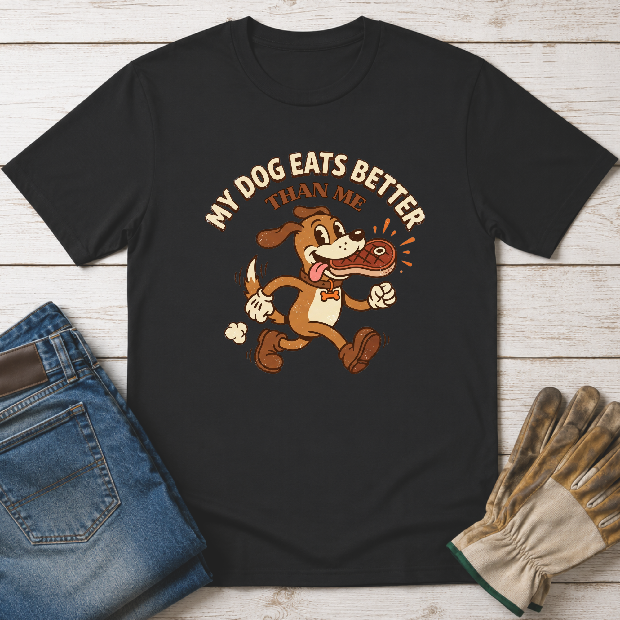 My Dog Eats Better T-Shirt