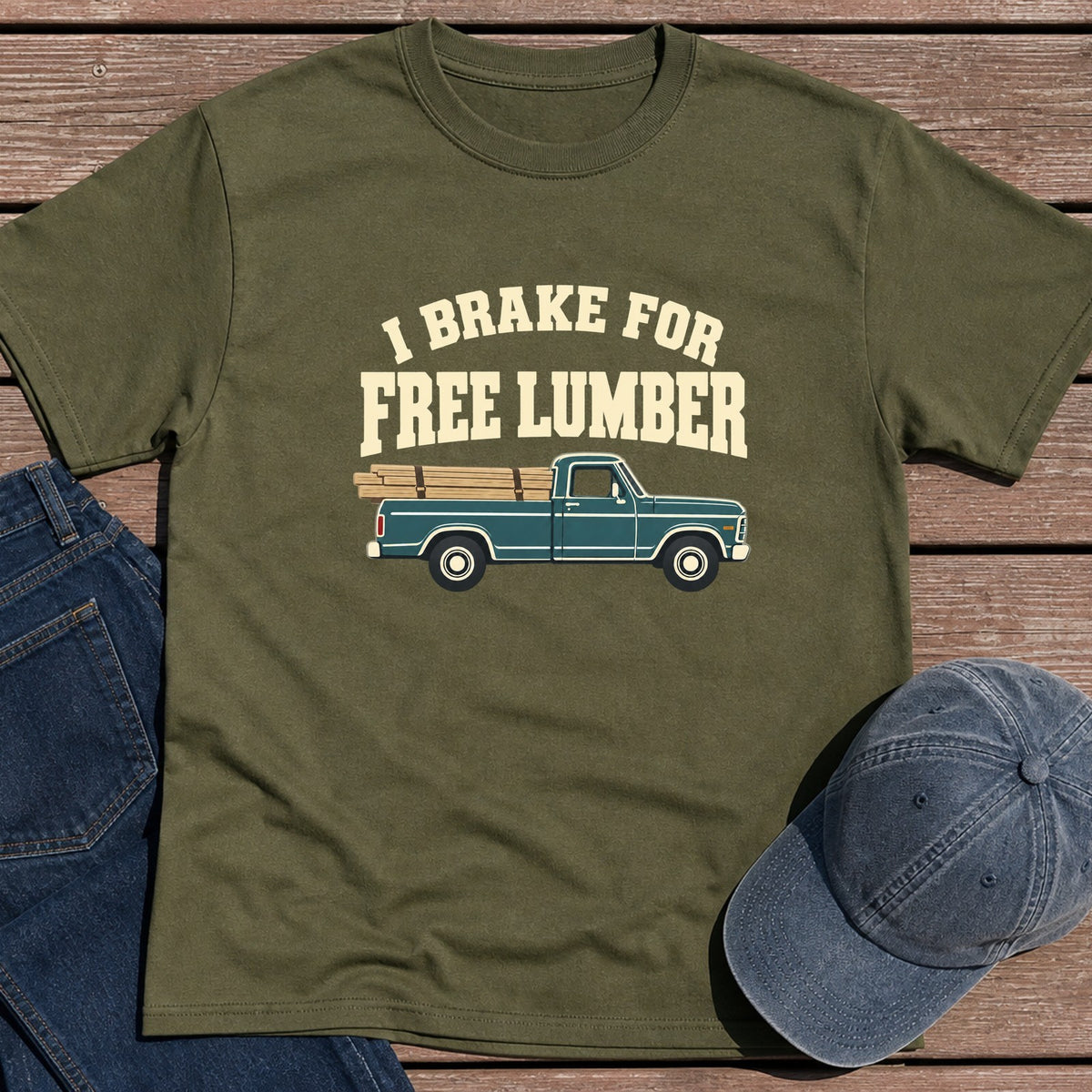 Brake For Lumber T-Shirt - Military Green