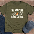 Campfire Last Word T-Shirt - Military Green