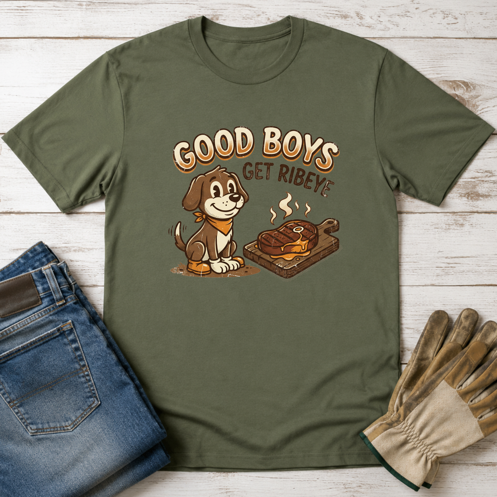 Good Boys Get Ribeye T-Shirt