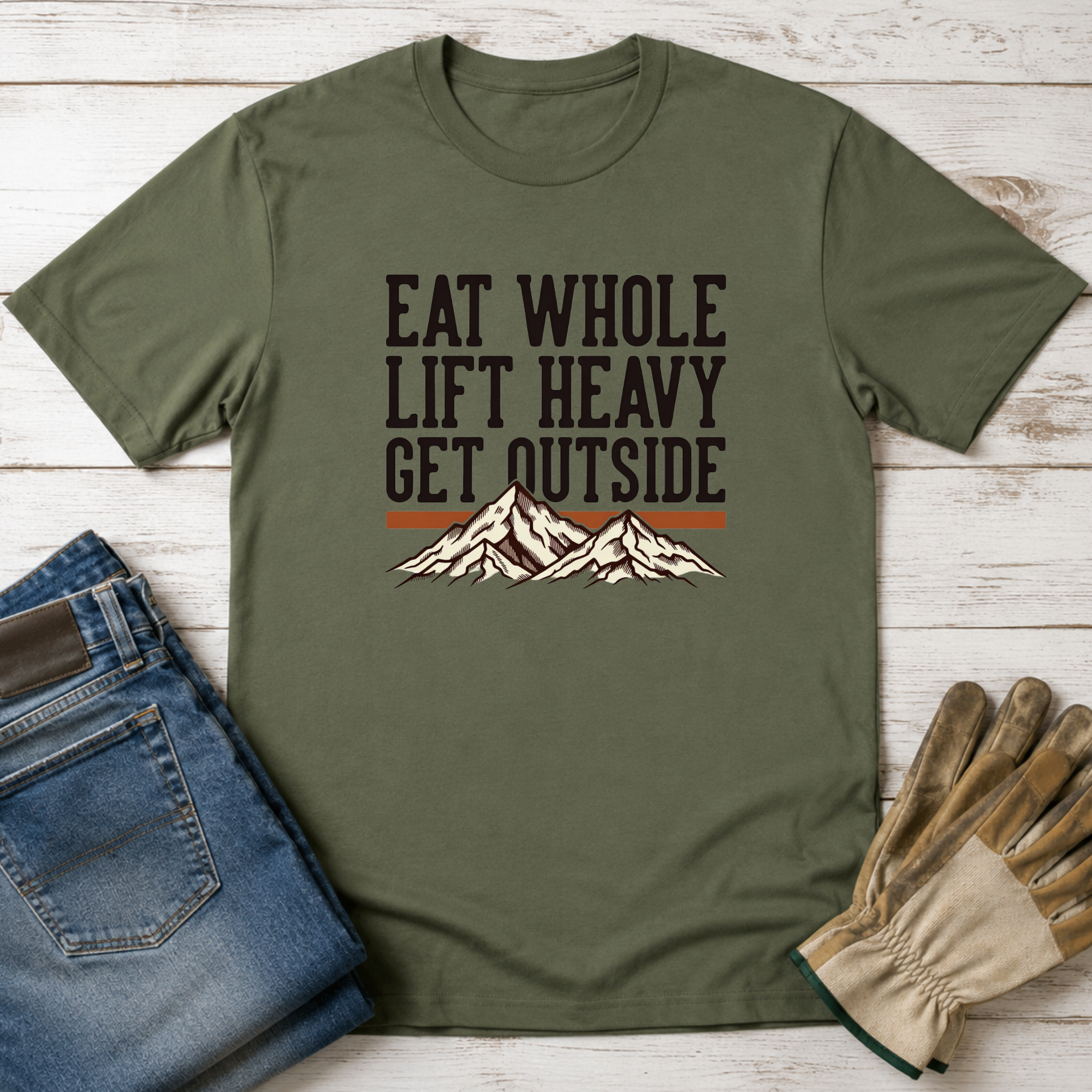 Eat Whole Lift Heavy Get Outside T-Shirt