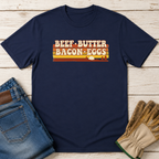 Beef Butter Bacon & Eggs T-Shirt