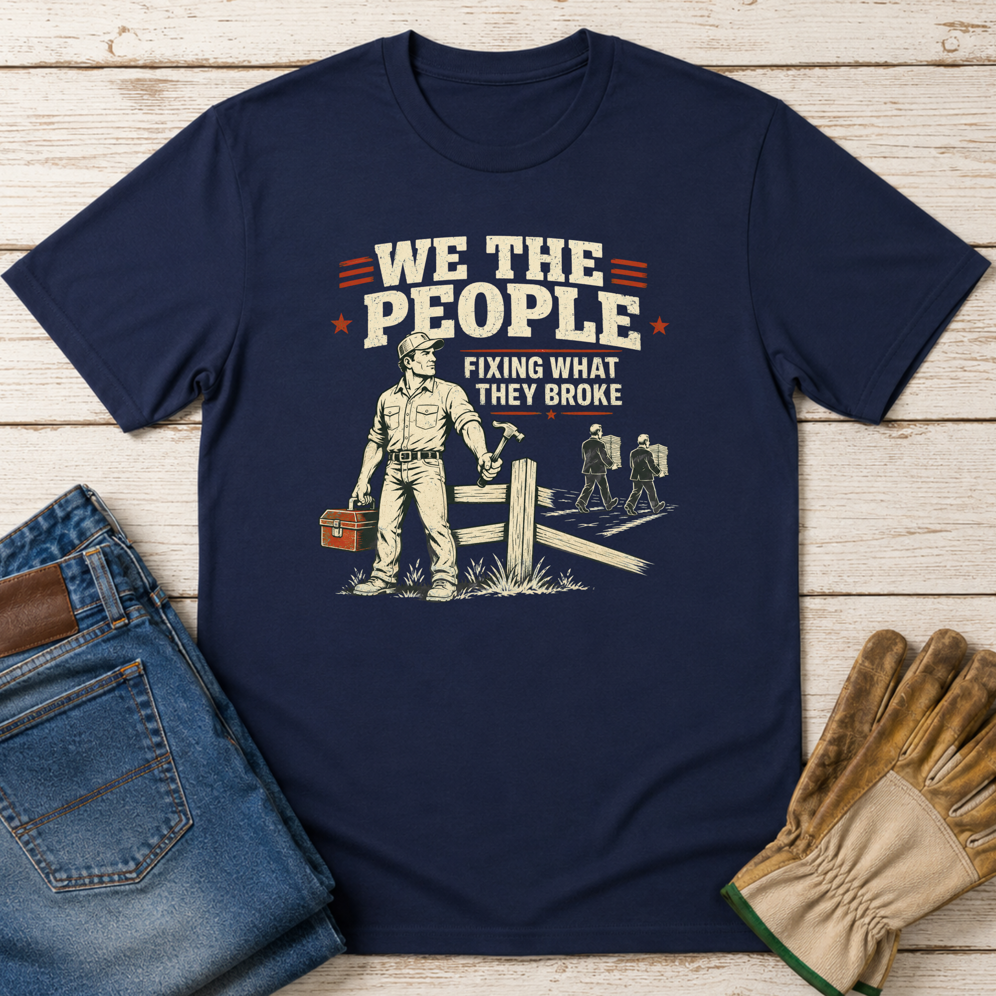 Fixing What They Broke T-Shirt