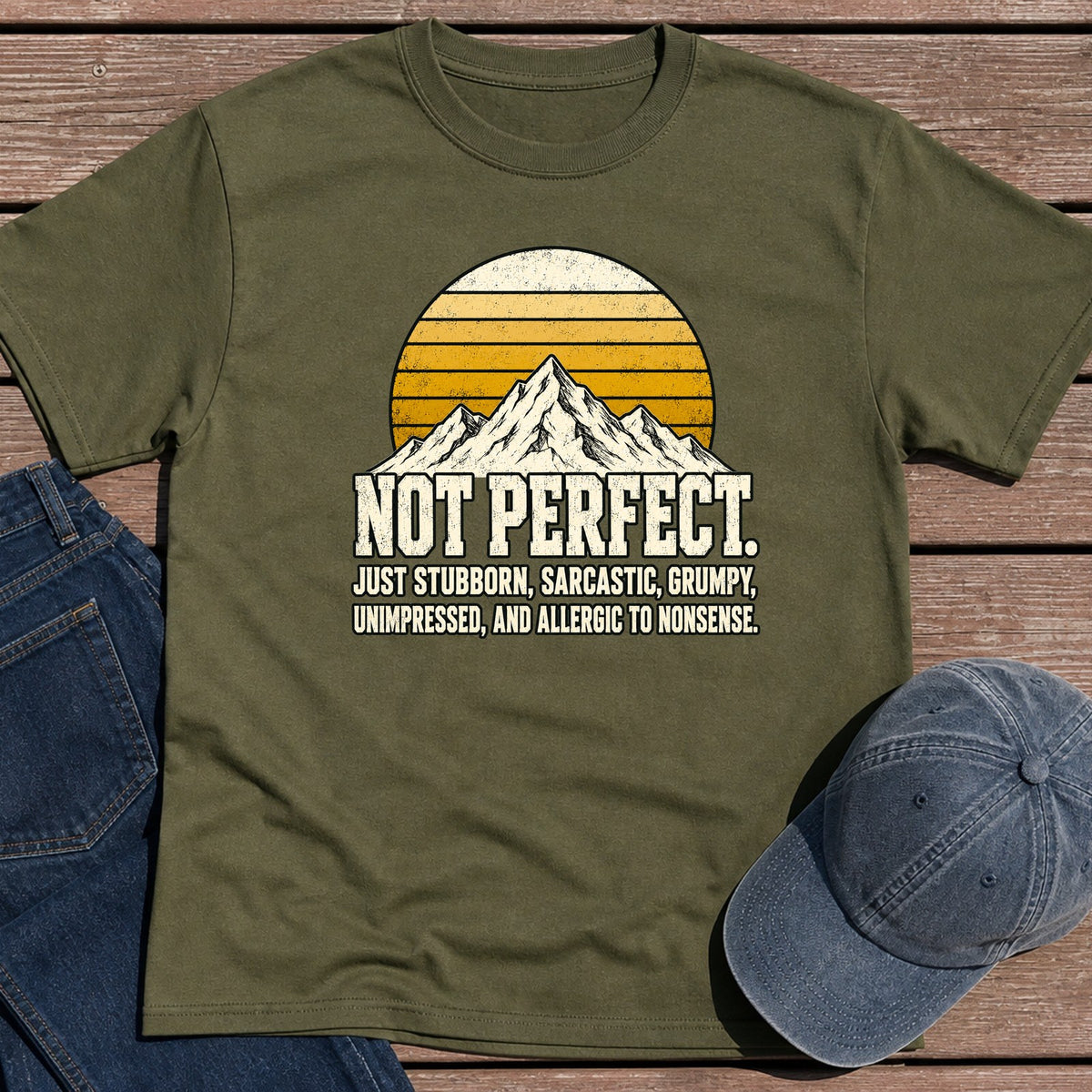 Not Perfect T-Shirt - Military Green