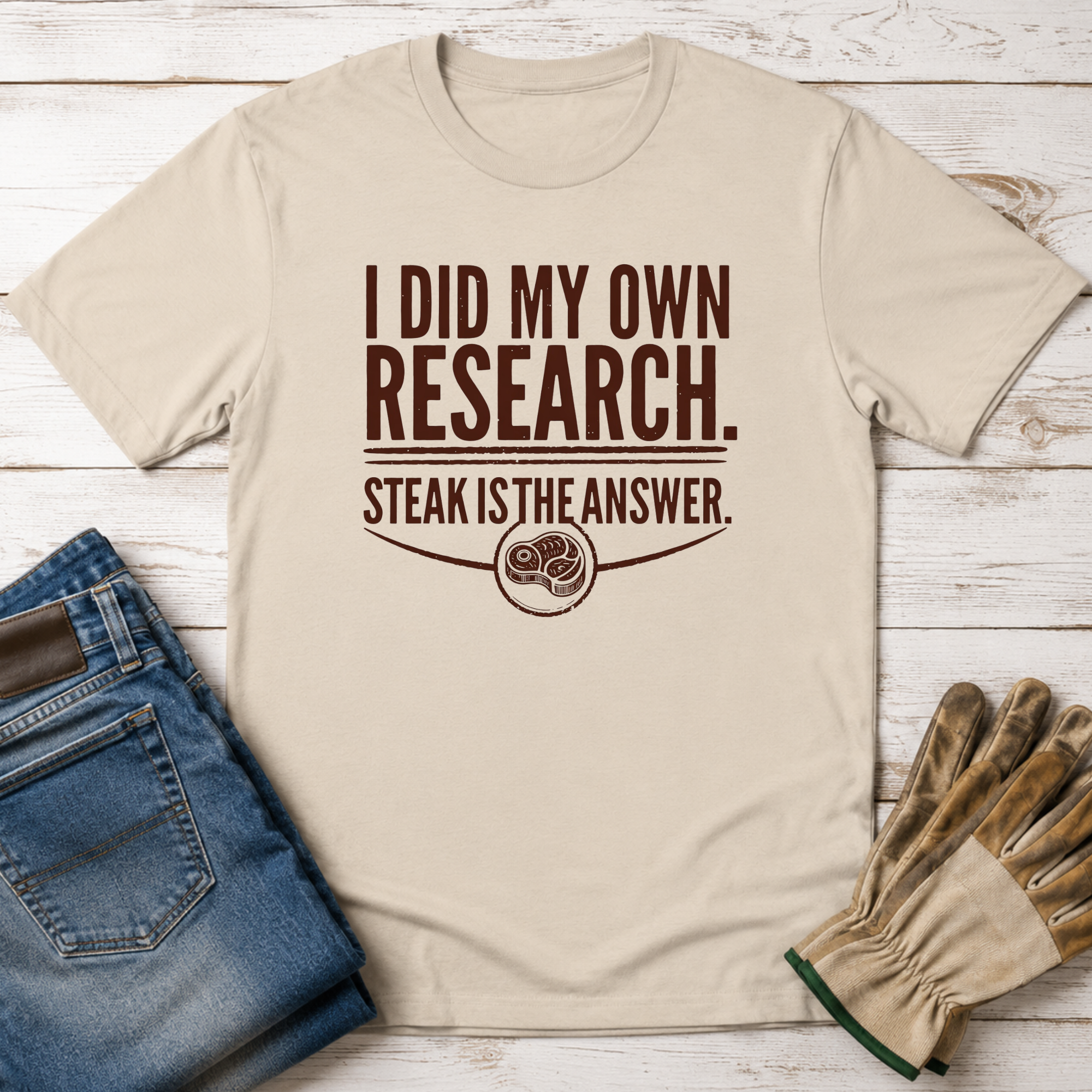 Steak is the Answer T-Shirt