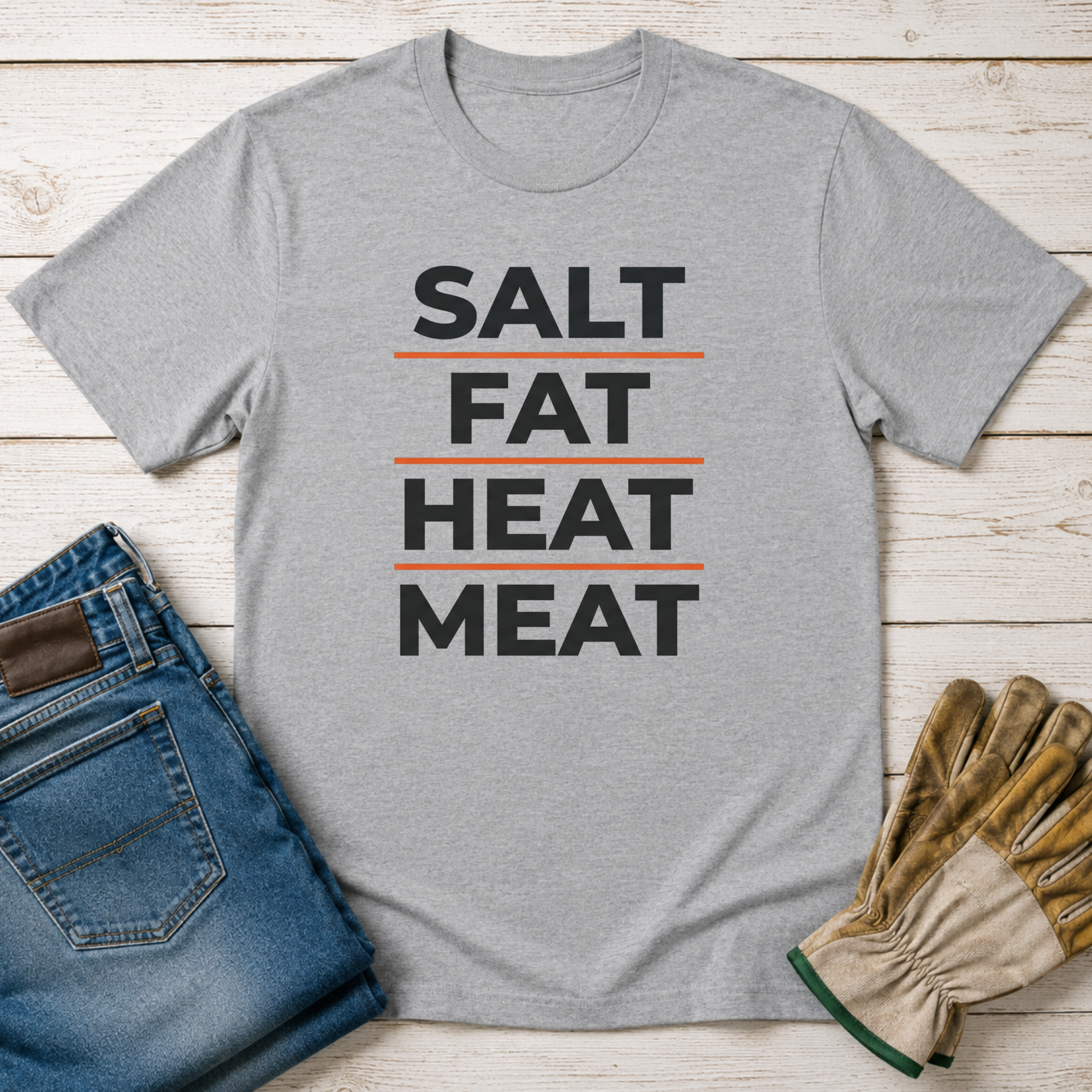 Salt Fat Heat Meat T-Shirt