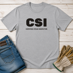 CSI: Certified Steak Inspector T-Shirt
