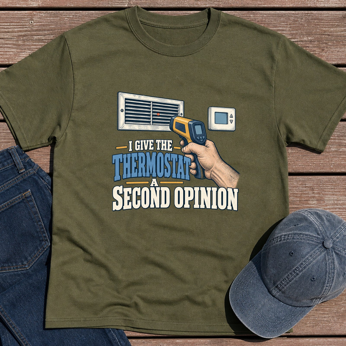Thermostat Opinion T-Shirt - Military Green