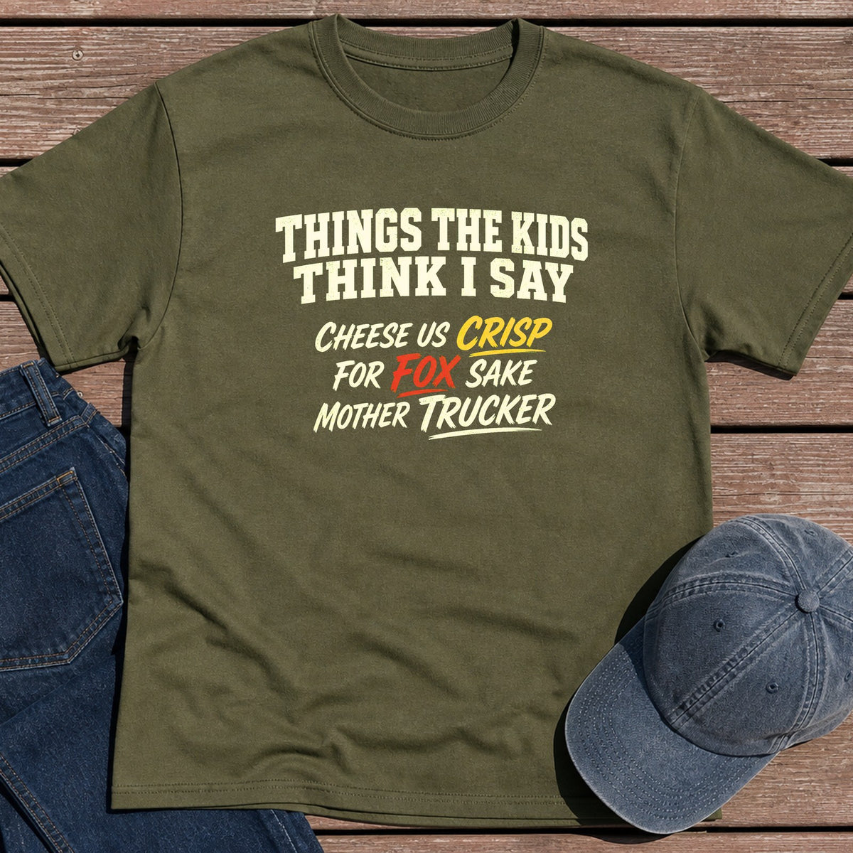 Think I Say T-Shirt - Military Green