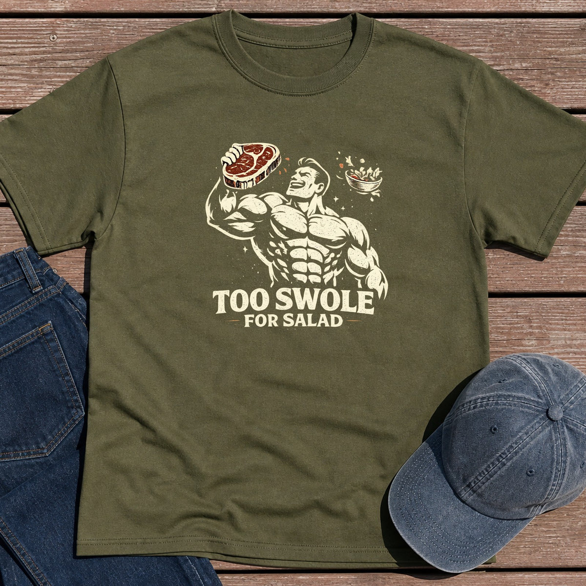 Too Swole T-Shirt - Military Green