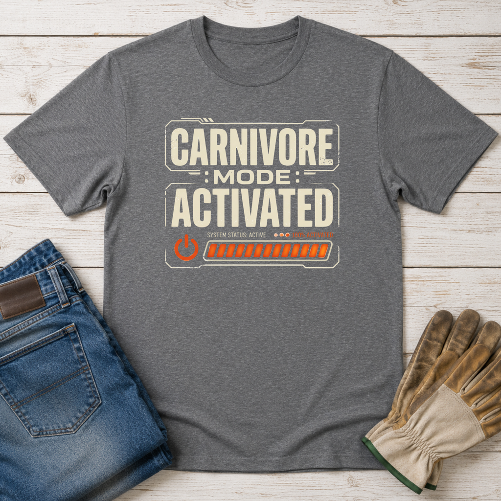 Carnivore Mode Activated T-Shirt