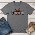 Strong Like Bull T-Shirt