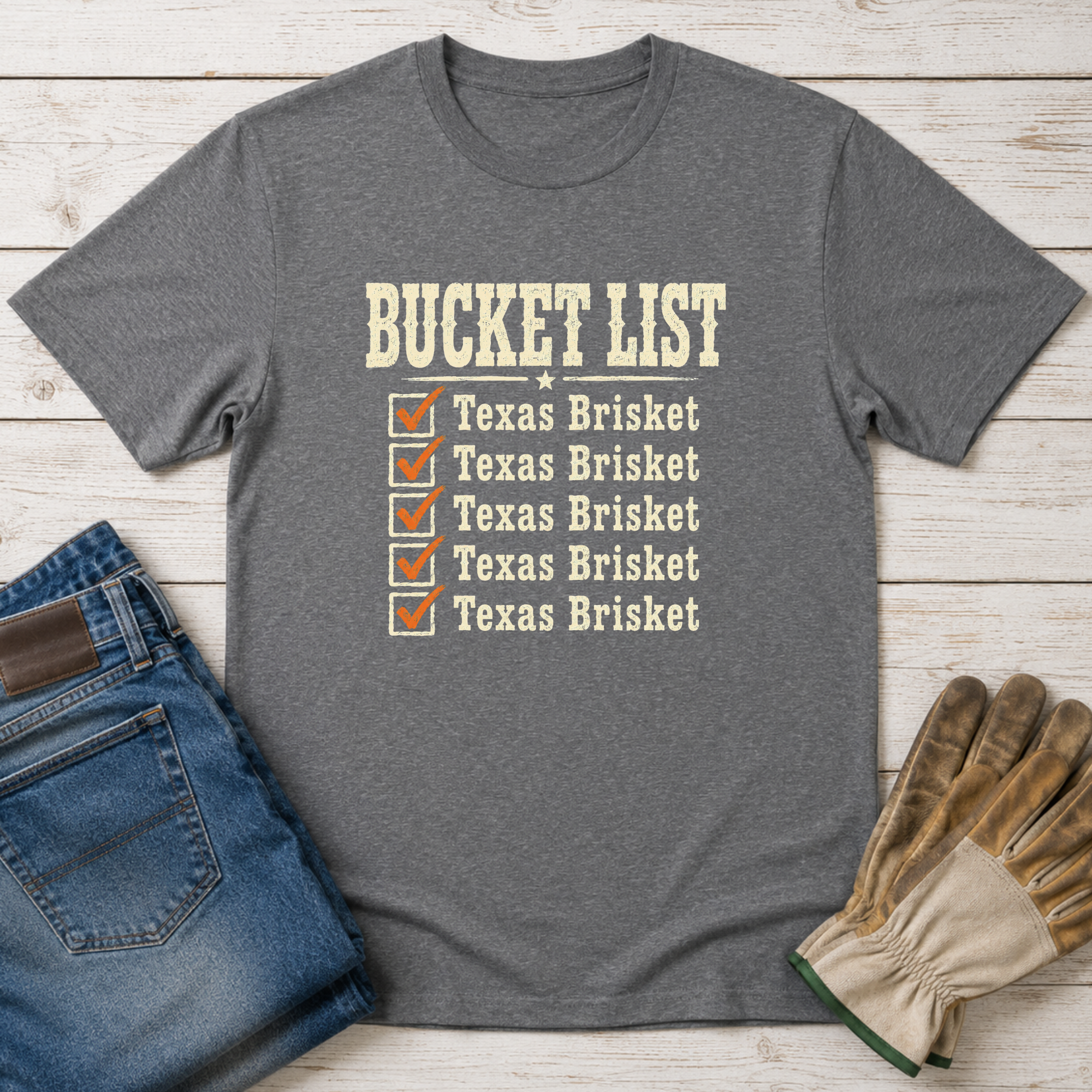 Texas Brisket Bucket List T-Shirt