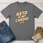 Keto is My Cardio T-Shirt