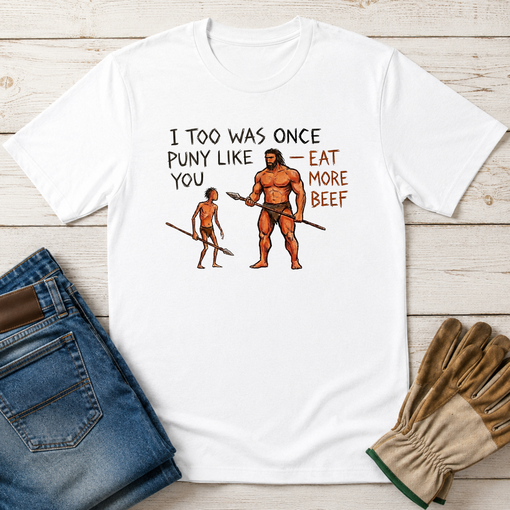 Eat More Beef T-Shirt