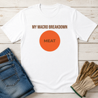 My Macro Breakdown T-Shirt