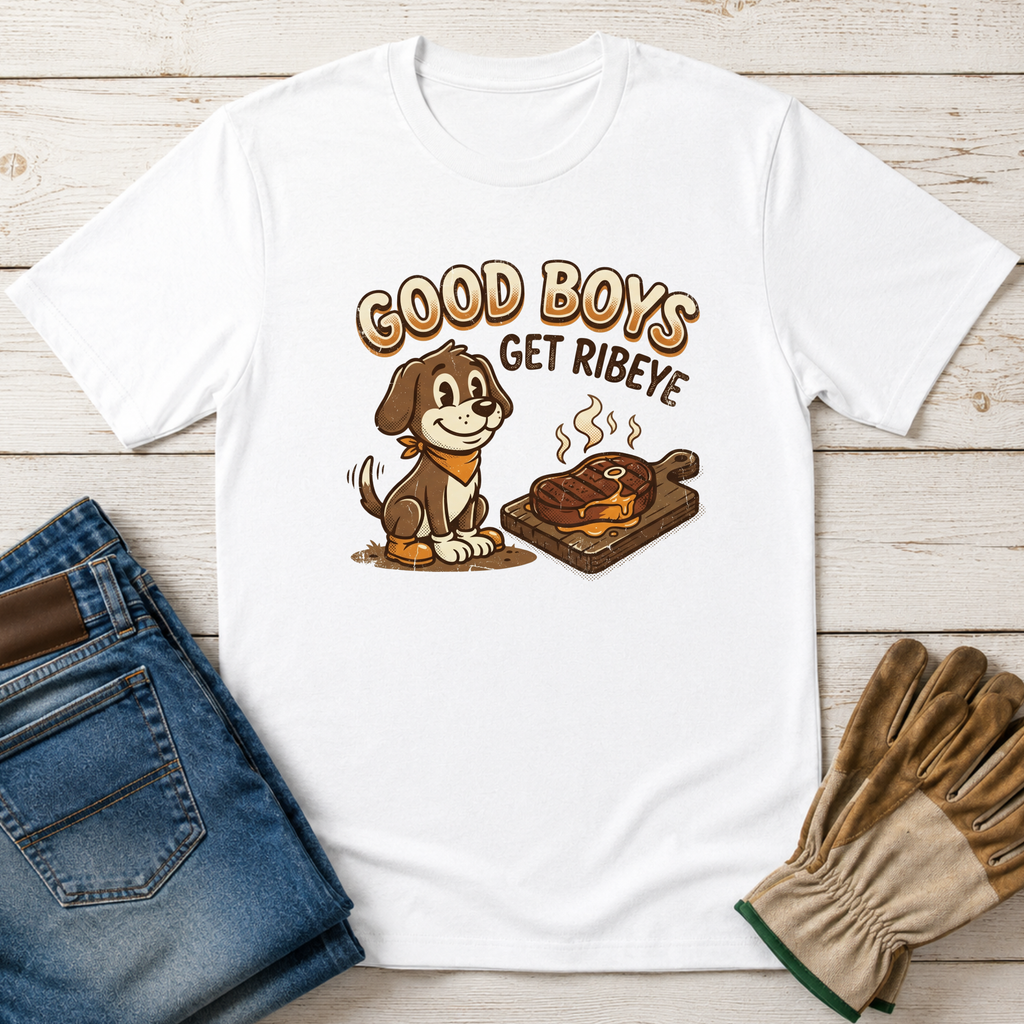 Good Boys Get Ribeye T-Shirt