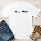 Simple is Primal T-Shirt