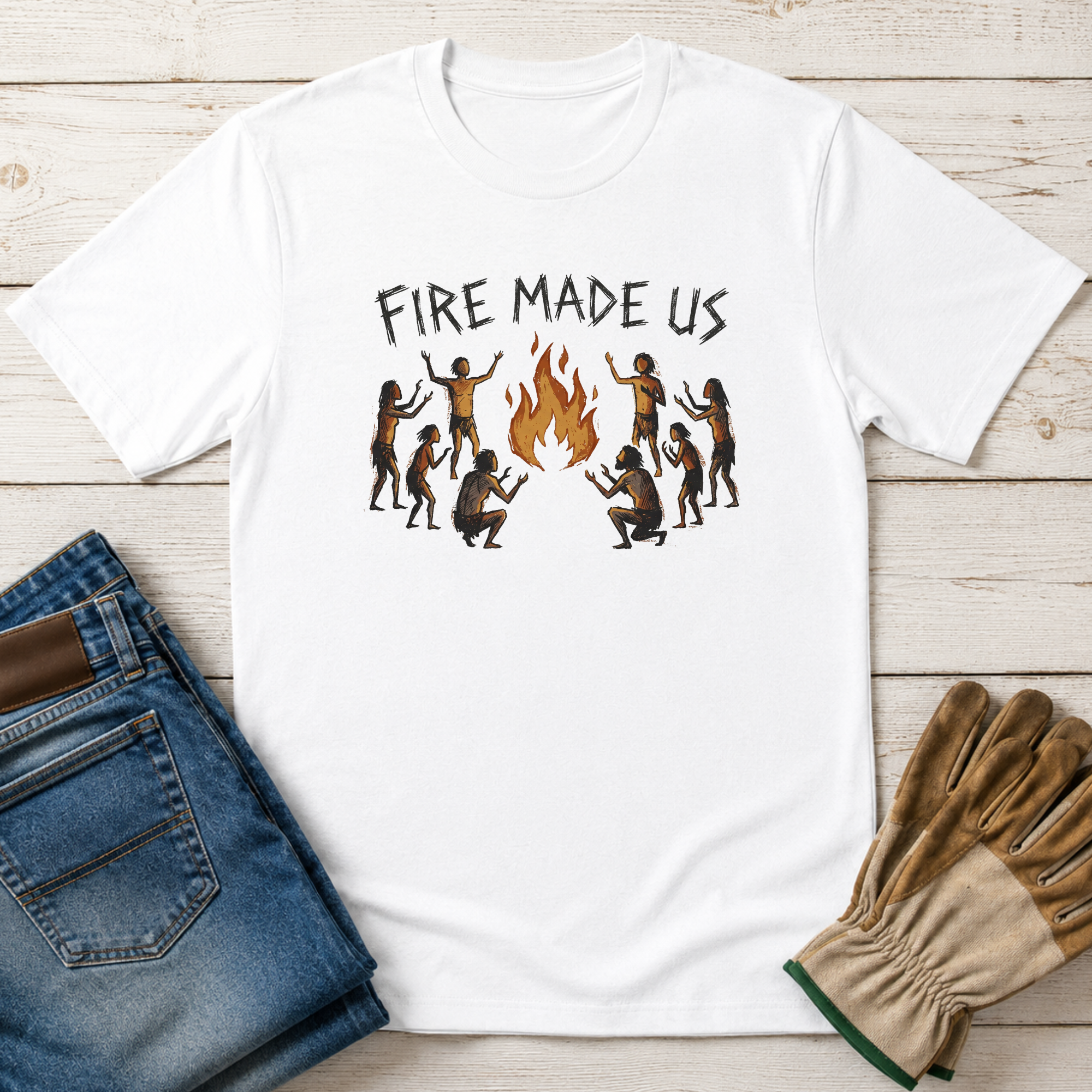 Fire Made Us T-Shirt